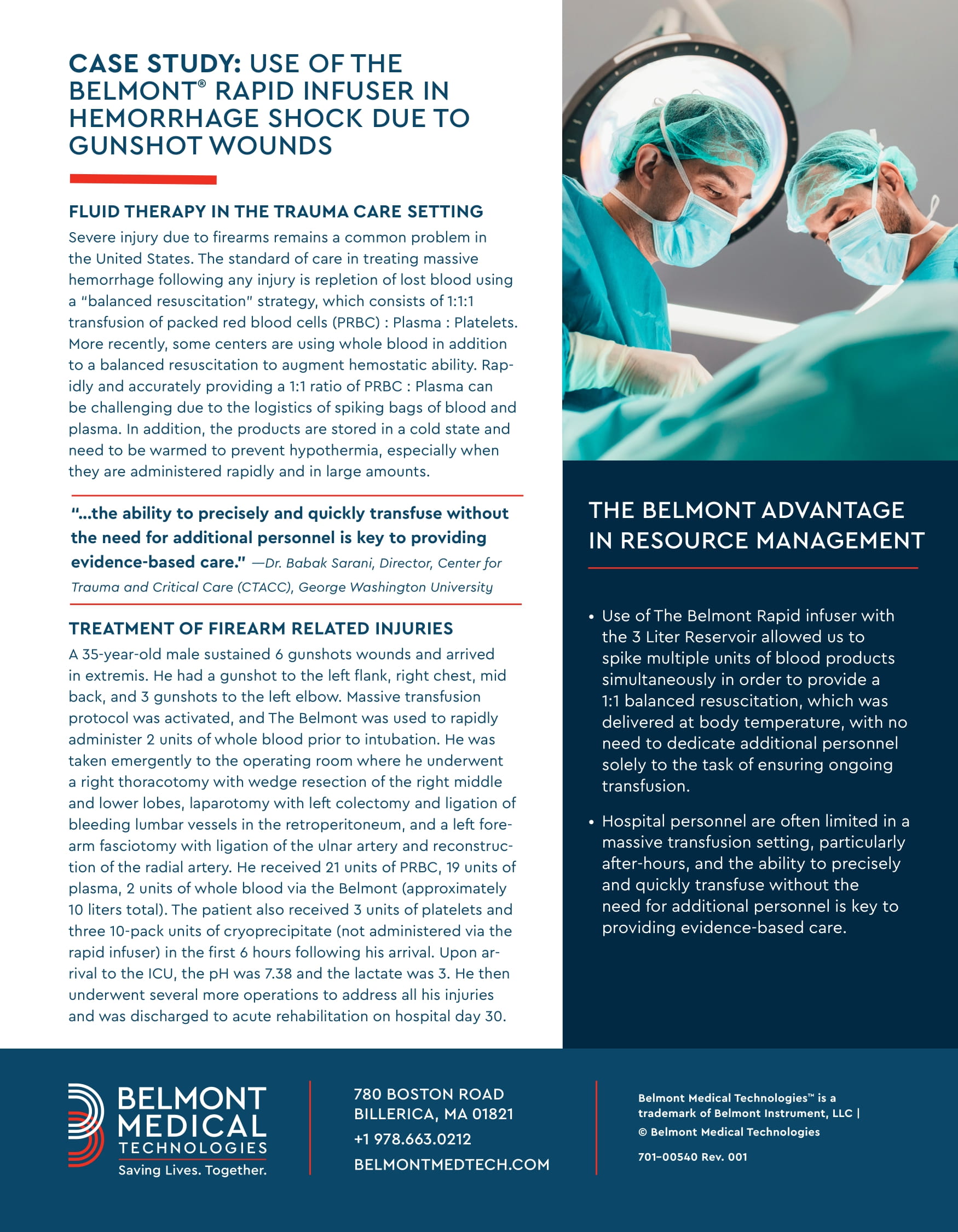 CASE STUDY: USE OF THE BELMONT® RAPID INFUSER IN HEMORRHAGE SHOCK DUE TO GUNSHOT WOUNDS